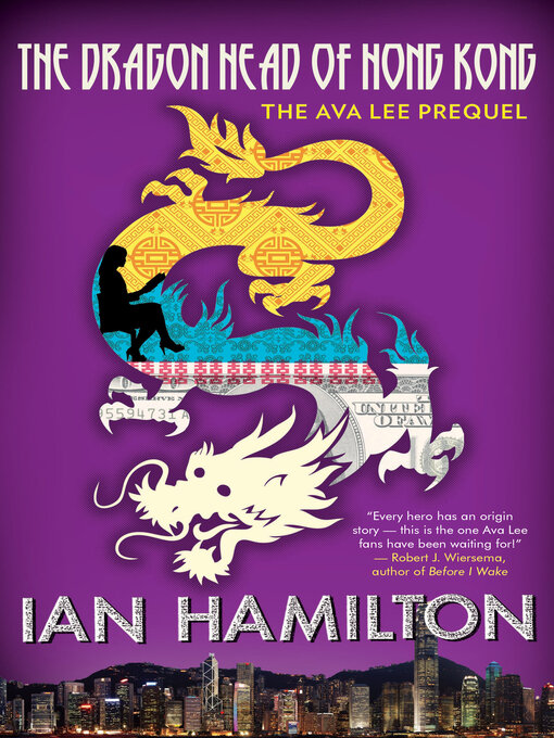 Title details for The Dragon Head of Hong Kong by Ian Hamilton - Available